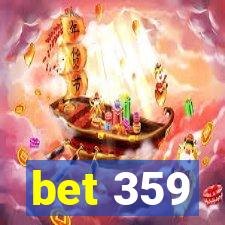 bet 359